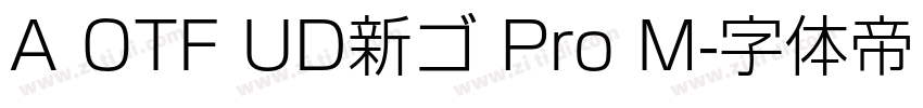 A OTF UD新ゴ Pro M字体转换
